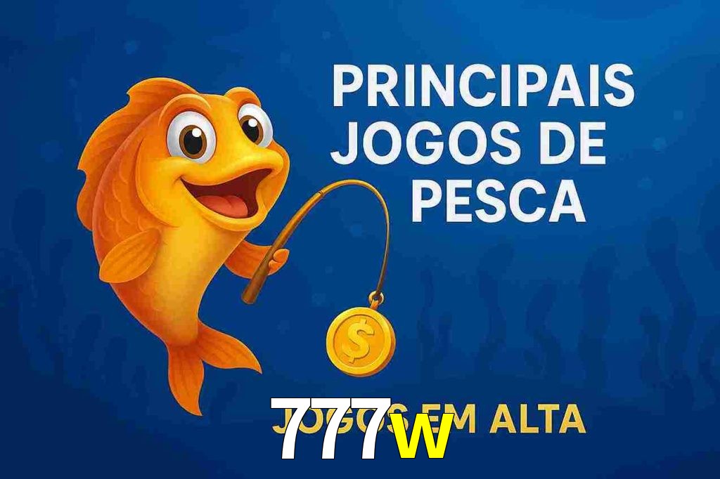 Pesca no 777w